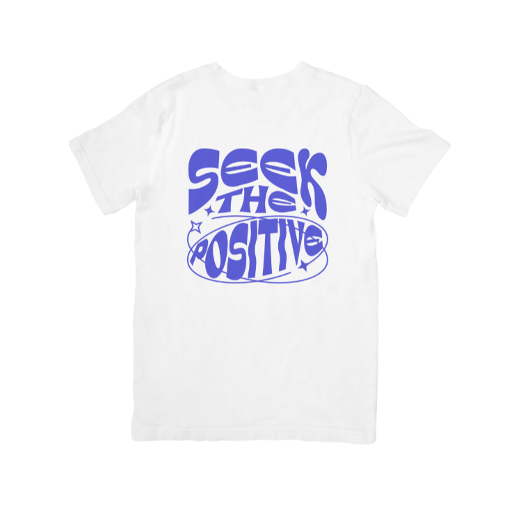 "Seek the Positive"-Tee