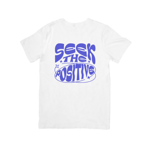 "Seek the Positive"-Tee